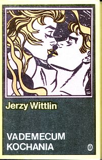 Jerzy Wittlin ‹Vademecum kochania›