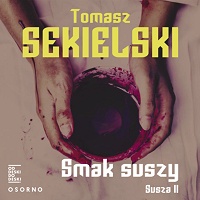 Tomasz Sekielski ‹Smak suszy›