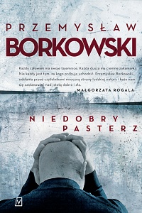 Przemysław Borkowski ‹Niedobry pasterz›