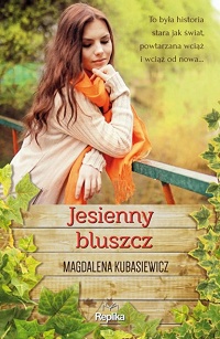 Magdalena Kubasiewicz ‹Jesienny bluszcz›