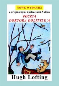 Hugh Lofting ‹Poczta doktora Dolittle’a›