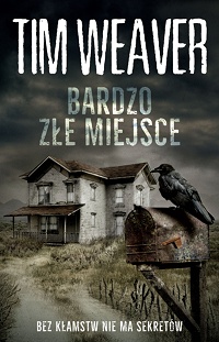 Tim Weaver ‹Bardzo złe miejsce›