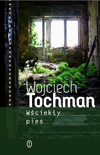 Wojciech Tochman ‹Wściekły pies›