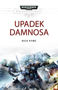 Nick Kyme ‹Upadek Damnosa›