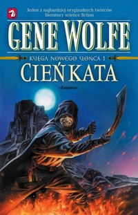 Gene Wolfe ‹Cień kata›