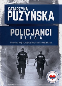 Katarzyna Puzyńska ‹Policjanci. Ulica›