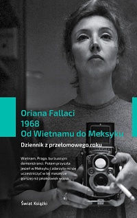 Oriana Fallaci ‹1968. Od Wietnamu do Meksyku›