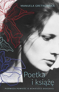 Manuela Gretkowska ‹Poetka i książę›