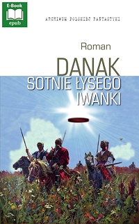 Roman Danak ‹Sotnie Łysego Iwanki›
