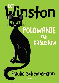 Frauke Scheunemann ‹Kot Winston. Polowanie na rabusiów›