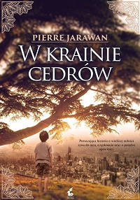 Pierre Jarawan ‹W krainie cedrów›