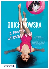 Anna Onichimowska ‹Z punktu widzenia kota›