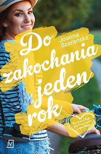 Joanna Szarańska ‹Do zakochania jeden rok›