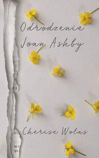 Cherise Wolas &lsaquo;Odrodzenie Joan Ashby&rsaquo;