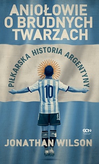 Jonathan Wilson ‹Aniołowie o brudnych twarzach›