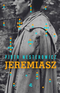 Piotr Nesterowicz ‹Jeremiasz›