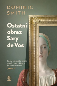 Dominic Smith &lsaquo;Ostatni obraz Sary de Vos&rsaquo;