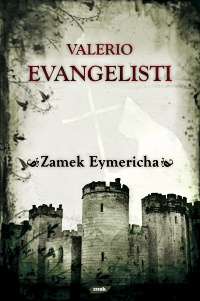 Valerio Evangelisti ‹Zamek Eymericha›