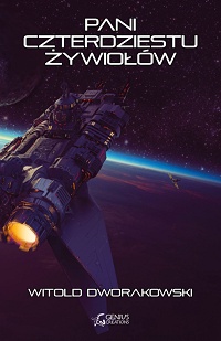 Witold Dworakowski &lsaquo;Pani Czterdziestu Żywiołów&rsaquo;