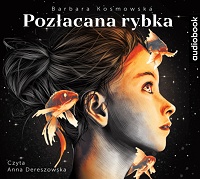 Barbara Kosmowska ‹Pozłacana rybka›