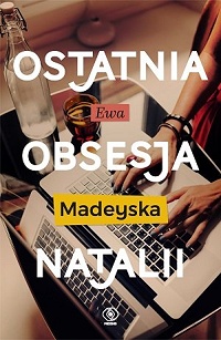 Ewa Madeyska ‹Ostatnia obsesja Natalii›