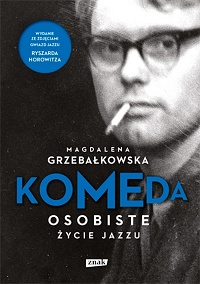 Magdalena Grzebałkowska ‹Komeda›