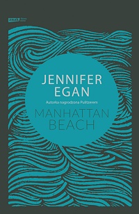 Jennifer Egan ‹Manhattan Beach›