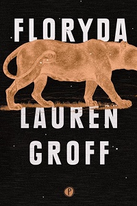 Lauren Groff ‹Floryda›