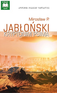 Mirosław P. Jabłoński ‹Kryptonim Psima›