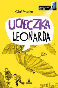 Olaf Fritsche &lsaquo;Ucieczka Leonarda&rsaquo;
