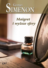 Georges Simenon ‹Maigret i wyższe sfery›
