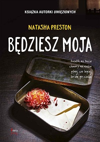 Natasha Preston &lsaquo;Będziesz moja&rsaquo;