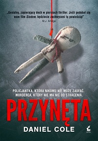 Daniel Cole &lsaquo;Przynęta&rsaquo;