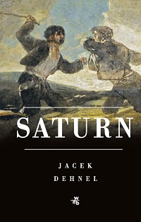 Jacek Dehnel ‹Saturn›