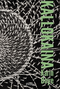 Karin Boye &lsaquo;Kallokaina&rsaquo;