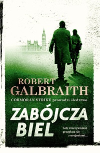 Robert Galbraith ‹Zabójcza biel›