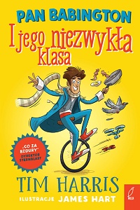 Tim Harris ‹Pan Babington i jego niezwykła klasa›