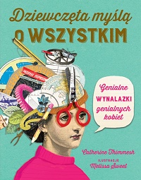 Catherine Thimmesh &lsaquo;Dziewczęta myślą o wszystkim&rsaquo;