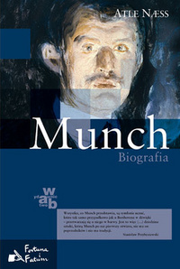Atle Næss &lsaquo;Munch. Biografia&rsaquo;