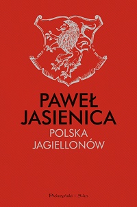 Paweł Jasienica ‹Polska Jagiellonów›