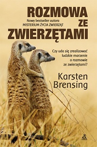 Karsten Brensing ‹Rozmowa ze zwierzętami›