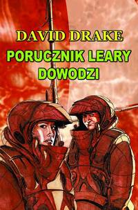 David Drake ‹Porucznik Leary dowodzi›
