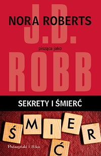 J.D. Robb ‹Sekrety i śmierć›