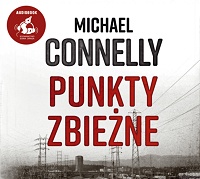 Michael Connelly ‹Punkty zbieżne›
