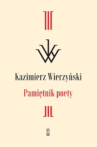 Kazimierz Wierzyński ‹Pamiętnik poety›