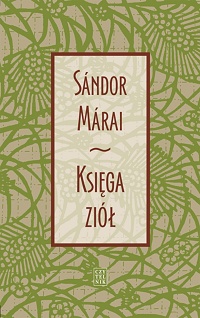 Sándor Márai ‹Księga ziół›