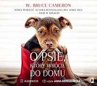 W. Bruce Cameron ‹O psie, który wrócił do domu›