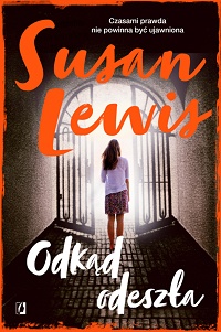 Susan Lewis &lsaquo;Odkąd odeszła&rsaquo;