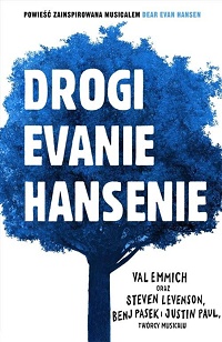 Val Emmich ‹Drogi Evanie Hansenie›