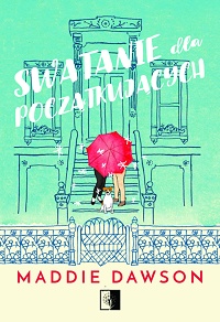 Maddie Dawson &lsaquo;Swatanie dla początkujących&rsaquo;